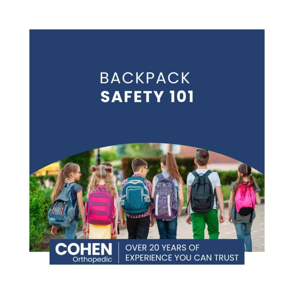 Backpack Safety 101: What Every Parent (and Student) Should Know