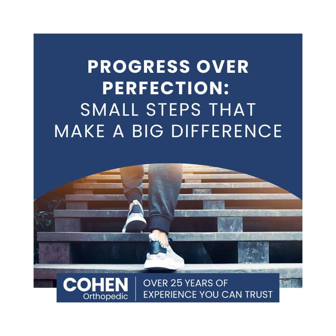 Progress Over Perfection: Small Steps That Make a Big Difference