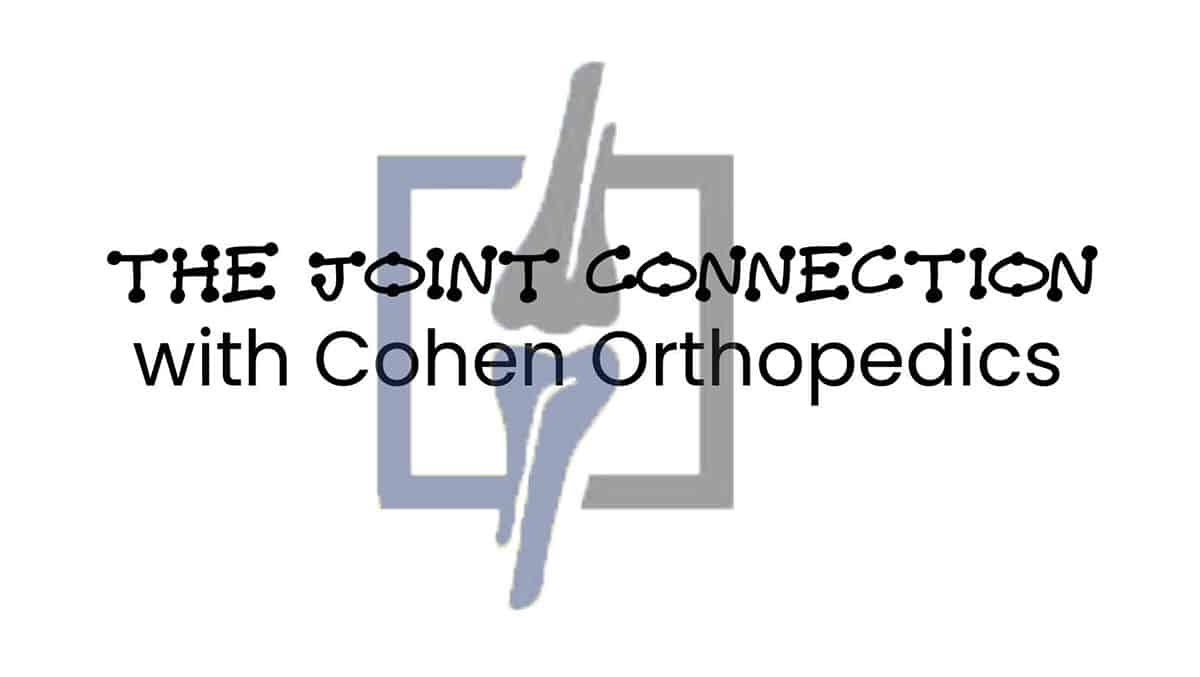 The Joint Connection with Cohen Orthopedics logo.